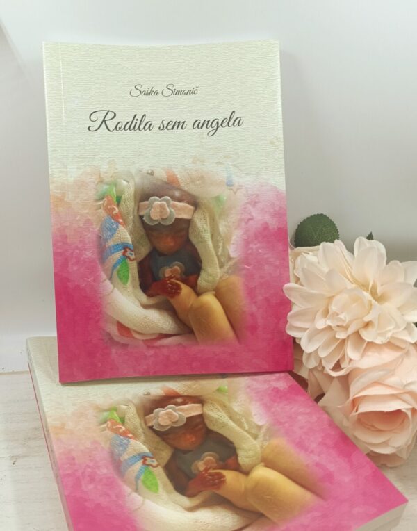 Knjiga RODILA SEM ANGELA 1 Rodila sem angela